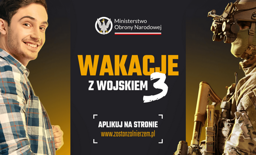 Zdjęcie do &bdquo;Wakacje z Wojskiem 3&rdquo;- w sierpniu ruszy ostatni turnus Programu&nbsp;