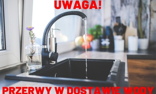 Zdjęcie do Uwaga! Przerwa w dostawie wody!