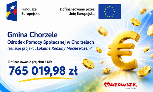 Zdjęcie do RODZINY MOCNE RAZEM &ndash; GMINA CHORZELE Z DOFINANSOWANIEM NA WSPARCIE RODZIN! 