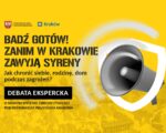 Plakat informujący o debacie „Bądź Gotów, zanim w Krakowie zawyją syreny”