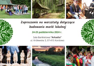 Zaproszenie na warsztaty od Stowarzyszenia Lokalna Grupa Działania “Kurpsie Razem”