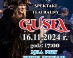 Plakat zapraszający na spektakl teatralny "Gusła"