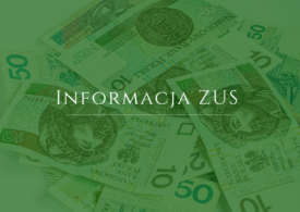 Na zielonym tle napis: Informacja ZUS. W tle banknoty.